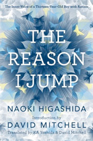 The Reason I Jump by Naoki Higashida